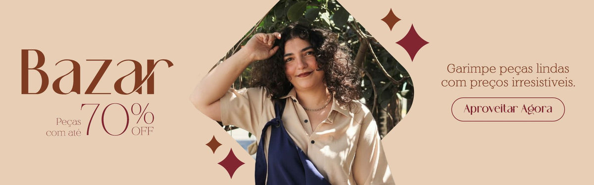 Bazar: peças com até 70% OFF. Garimpe peças lindas com preços irresistíveis. Aproveitar agora.